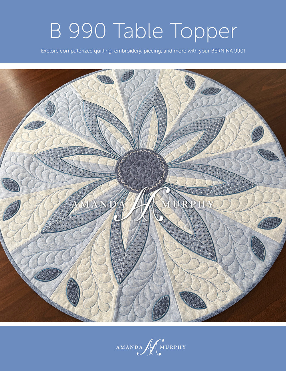 BERNINA 990 Table Topper (Printed) Pattern Packet with Design Links