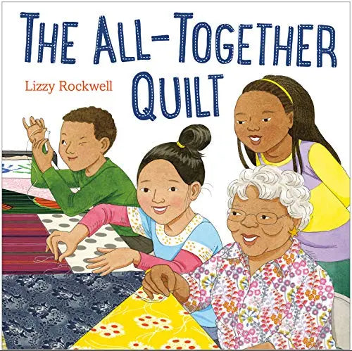 The All Together Quilt Children’s book