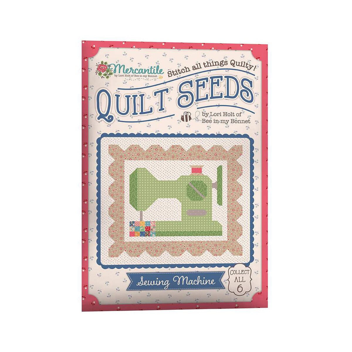 Lori Holt Mercantile Quilt Seeds™ Pattern Sewing Machine