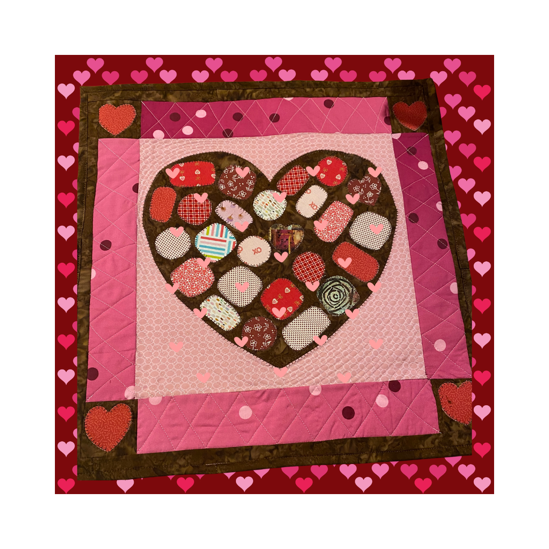 Intermediate Appliqué Class: Valentine’s Box of Chocolates Saturday February 14, 2025 10:30-4pm all supplies included