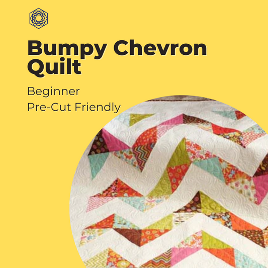 MAKE A BUMPY CHEVRON QUILT TOP - 2 SESSIONS, Wednesdays, 6-9PM, May 8 and May 22