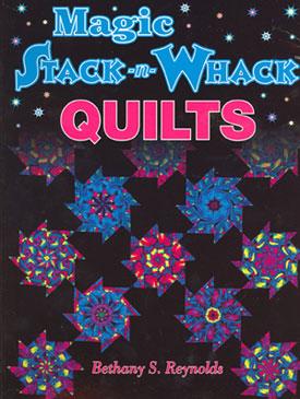 Magic Stack N Whack Quilts AQS