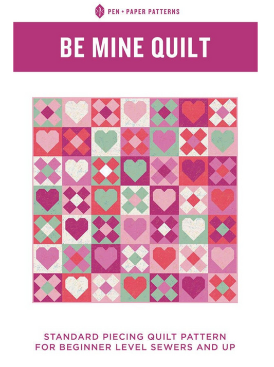 Be Mine Quilt Printed Pattern