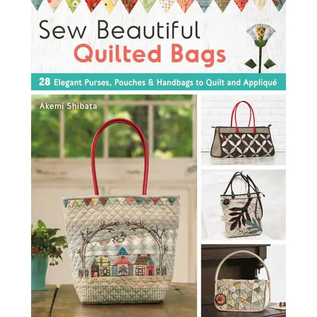 Sew Beautiful Quilted Bags Book with Patterns