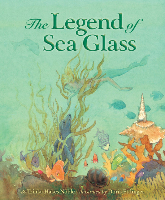 The Legend of Sea Glass hardcover picture book