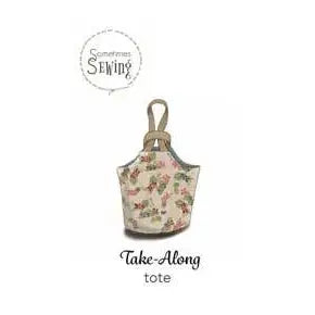 Take Along Tote Sewing Pattern, printed